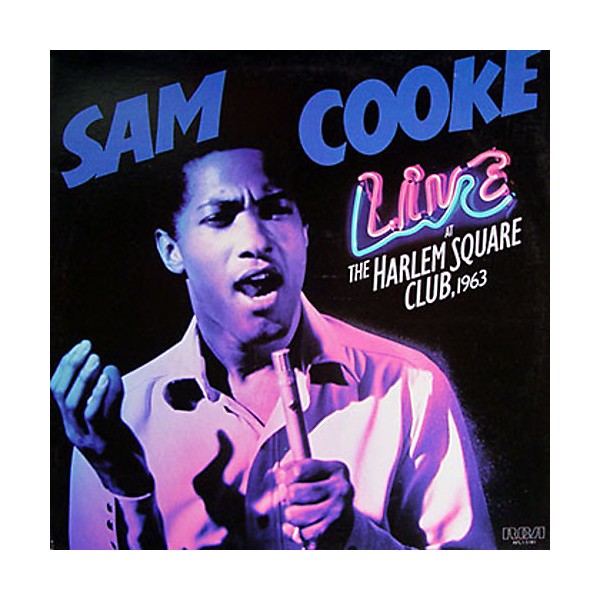 Sam cooke - live at the harlem square club 1963